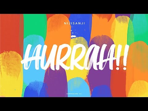 にじさんじ - Hurrah!! [Official Music Video]