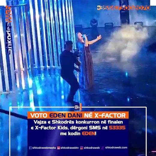 ShkodraWeb | Eden Dani në finalen e X-Factor Kids, dërgoni SMS në 53335 me kodin EDEN!