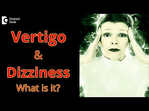 What is the difference between vertigo and dizziness? - Dr. Harihara Murthy
