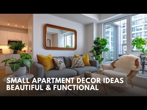 Small Apartment Decorating Ideas How to Maximize Space & Style