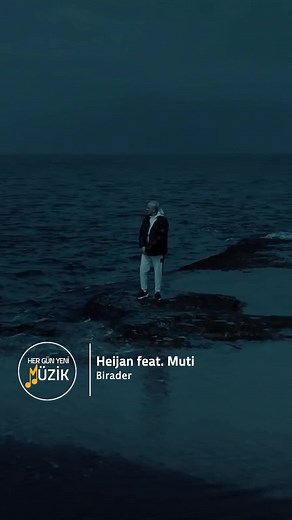 Heijan feat. Muti and Birader | HerGünYeniMüzik