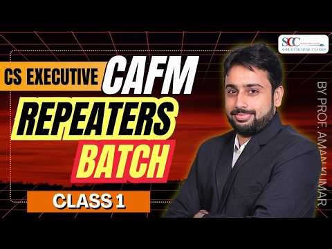 CAFM Restart Strategy 🚀 Repeaters Special | Class 1 | by Prof. Aman Kumar | Shruti Chamaria Classes🔥