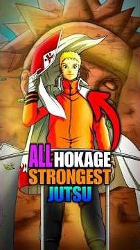 Most Powerful Jutsu of Every Hokage in Naruto Universe! #naruto #narutoshippuden #narutoedit