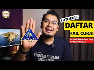 [TUTORIAL] Daftar Nombor Fail Cukai Individu Makan Gaji dan Berniaga