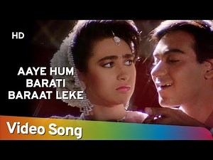 Aaye Hum Baraati | Jigar (1992) | Ajay Devgan | Karishma Kapoor | Popular 90’s Song
