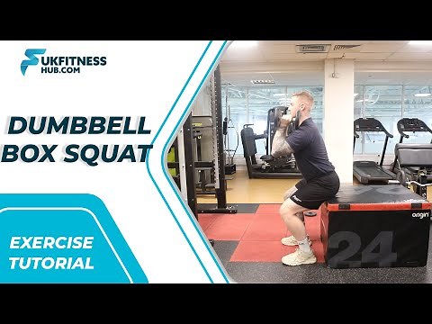 Exercise Tutorial: Dumbbell Box Squat