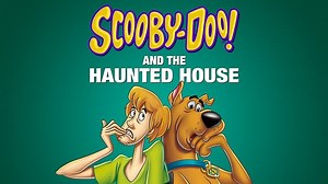 Scooby-Doo! and the Haunted House Season 1 Episode 1