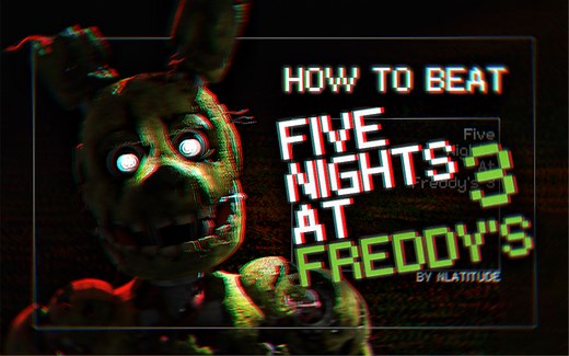 【FNAF|指南】3代操作方式 玩具防御措施 以及一些主观建议