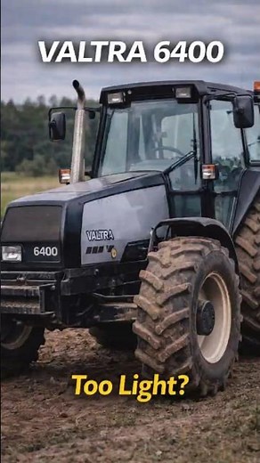 Valtra 6400 — Not Heavy Enough?