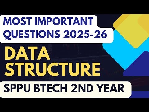 Data Structure Most Important Questions SPPU | SPPU Data Structure All Unit Most important questions