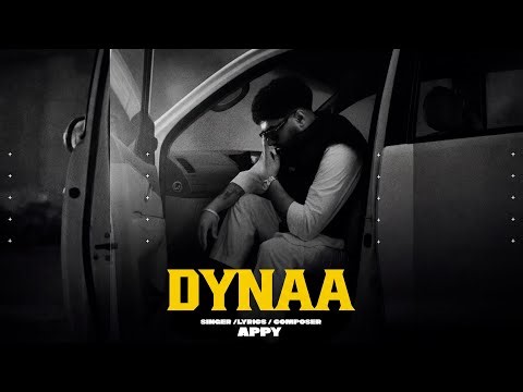DYNAA - APPY BADHIA ( OFFICIAL MUSIC VIDEO ) LATEST PUNJABI SONG 2026