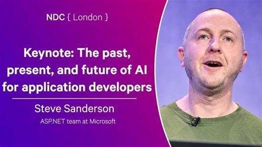 Keynote: The past, present, and future of AI for application developers - Steve Sanderson | Ngala Talla