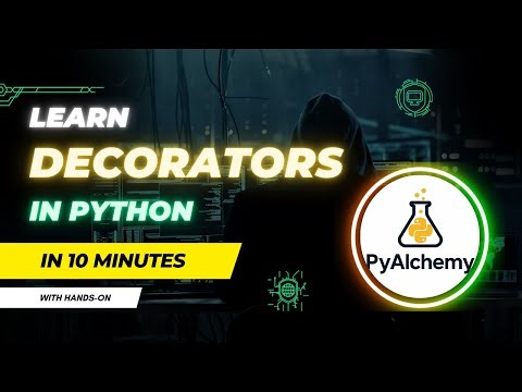 Python Decorators in 10 Minutes 🔥 | The Ultimate Quick Guide for Python Developers and Beginners