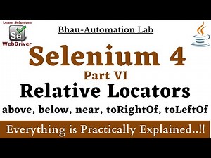 Selenium 4-Part-6 | Selenium 4 Relative Locators | above | below | near | toRightOf | toLeftOf