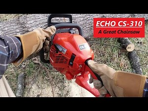 Echo CS-310 - A Great Chainsaw
