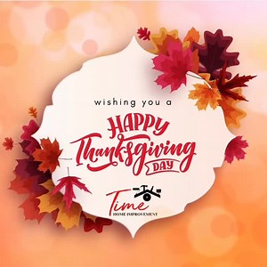 Wishing you a Happy Thanksgiving Day! | Time Home Improvement