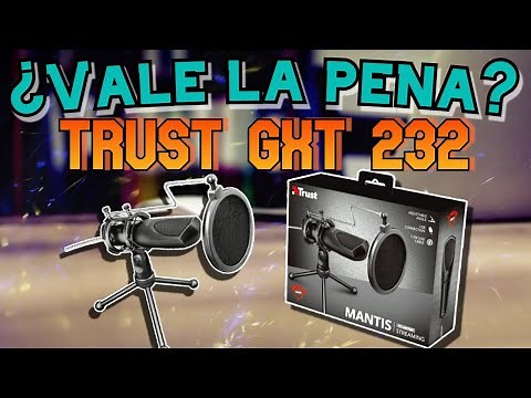 Micrófono Trust GXT 232 Mantis | Unboxing, Review y Test
