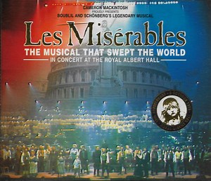 Alain Boublil And Claude Michel Schönberg - Les Misérables - In Concert At The Royal Albert Hall