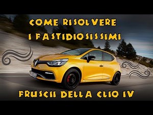 How to solve the problem of noise inside the Renault Clio IV.