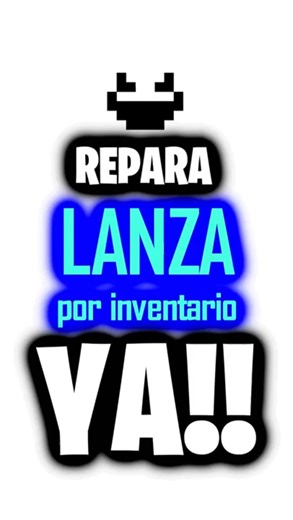 🌮👽🍸Como REPARAR una LANZA en MINECRAFT🍸👽🌮 con el inventario #datwinxd