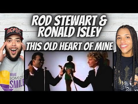 SO COOL!| FIRST TIME HEARING Rod Stewart & Ronald Isley- This Old Heart Of Mine REACTION