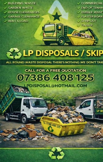 ♻️ L.P Waste Disposal & Skip Hire / Jet Washing ♻️ Fast • Friendly • Affordable Waste Removal 📞 Call Today: 07386 408125 Also trading as 🔨 Masters Roofing – Your trusted local team! 💦 LP Pressure Magic – Professional jet washing services ⸻ ⭐ Fully Licensed & Insured Waste Carrier ⭐ Trusted Locally with 5⭐ Reviews 📄 Waste Transfer Notes & Receipts Provided 🚚 Large Single Cab Cage Vehicle – Bigger than most competitors for fast, efficient clearances 💪 No permits, no hassle – We handle everyt