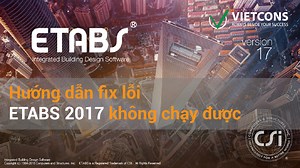 Fix Lỗi Etabs 2017 không run được | Laptop xây dựng