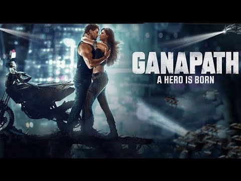 Ganapath | Full Blockbuster Hd Movie 4k | Tiger Shroff | Kriti Sanon | Elli AvrRam | Vikas Bahl |