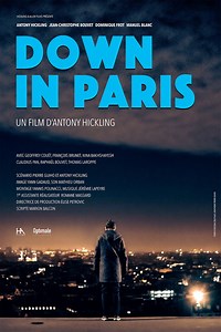 Down in Paris - Antony Hickling - critique