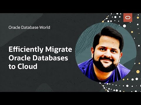 Efficiently migrate Oracle Databases to the Cloud