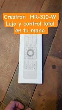 Crestron HR-310-W; Lujo y control total en tu mano #avtechguide #smarthome #crestron #tecnologia