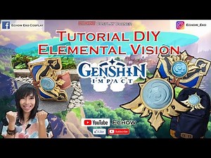 TUTORIAL DIY GENSHIN IMPACT ELEMENTAL VISION