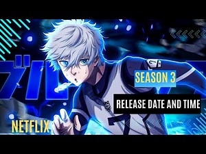 Blue Lock Season 2 episode 1 Release Date Announced