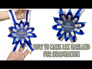 How to make Lei Garland |Graduation Garland Tutorial