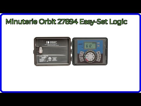 AVIS (2025) : Minuterie Orbit 27894 Easy-Set Logic. DÉTAILS ESSENTIELS