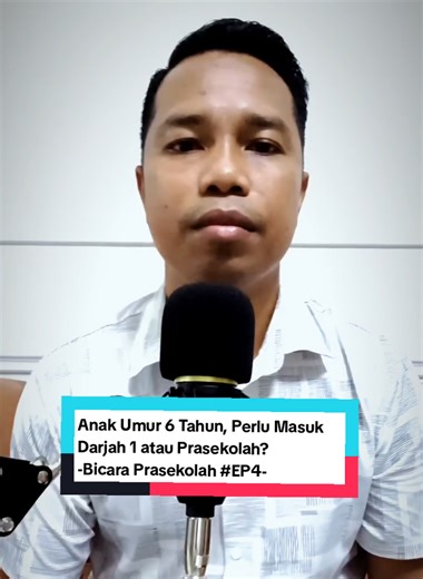 Anak Umur 6 Tahun: Darjah 1 atau Prasekolah? #BicaraPrasekolah