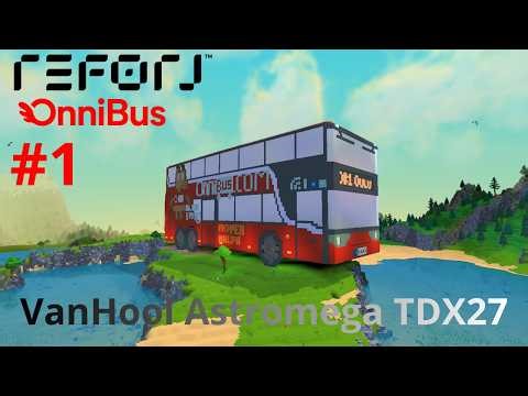 Reforj X Onnibus - Osa 1 - Vanhool Astromega TDX27