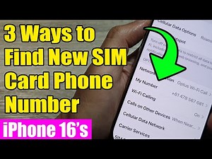 🔍 iPhone 16/16 Pro Max: 3 Ways to Find New SIM Card Phone Number 📲
