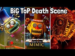 FNAF Secret of The Mimic - BIG TOP Escape Chase Scene & Death Scene in FNAF SOTM