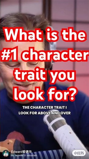 What is the #1 character trait you look for?