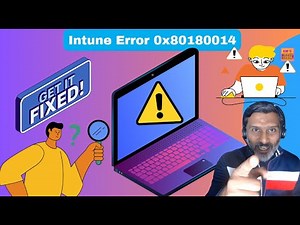 FIX Intune Error 0x80180014
