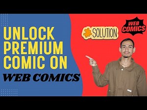 Quick Guide: How to Unlock Premium Comics on WebComics App - Here's How - 2025