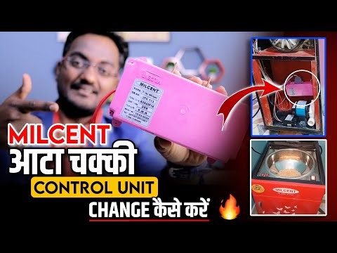 How to change Milcent AataChakki Control Unit | Replace Atta Chakki Control Unit | Micro Circuit