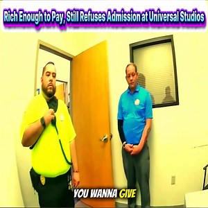 Rich Enough to Pay, Still Refuses Admission at Universal Studios #PoliceBodycam #cops #copwatch #crime #policeofficer #DUI #Chaos | Orquidário Santa Clara
