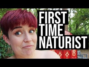 I Tried Naturism for the First Time | Q & A