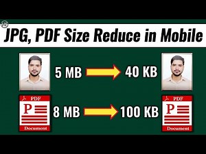 How to Reduce Size of Any JPG and PDF File Upto 100 KB | Document ka Size kaise kam kare Mobile se