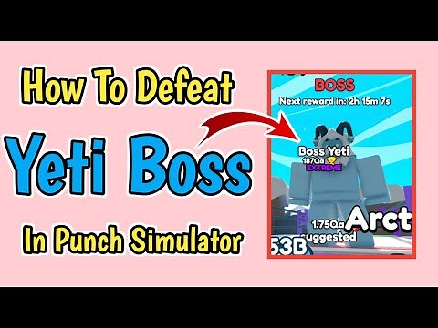 Defeating Yeti Boss In Punch Simulator | Roblox