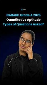 What types of Quantitative Aptitude Questions Asked in NABARD Grade A 2025 Exam ?
