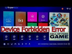 Fix SuperBox device forbidden Error