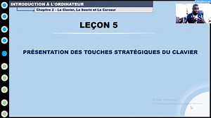 Leçon 5 - Présentation des Touches Stratégiques du Clavier